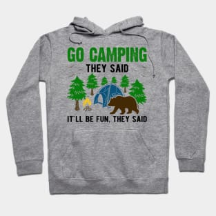 dangerous camping Hoodie